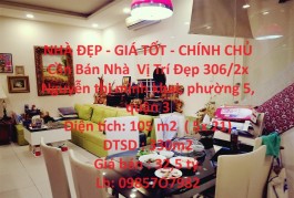 NHÀ ĐẸP - GIÁ TỐT - CHÍNH CHỦ Cần Bán Nhà  Vị Trí Đẹp Ngay Trung Tâm Sài Gòn